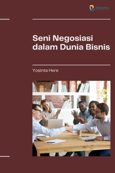 Seni Negosiasi dalam Dunia Bisnis